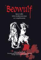 Beowulf. Epos walki tyleż średniowiecznej co i współczesnej wyd. 3. Autor: Nieznany. SmakLiter.pl Okładka książki Beowulf. Epos walki tyleż średniowiecznej co i współczesnej wyd. 3