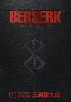 Berserk Deluxe Volume 1. Autor: Miura Kentaro. SmakLiter.pl Okładka książki Berserk Deluxe Volume 1