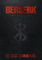 Berserk Deluxe Volume 10. Autor: Miura Kentaro. SmakLiter.pl Okładka książki Berserk Deluxe Volume 10