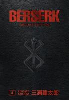 Berserk Deluxe Volume 4. Autor: Miura Kentaro. SmakLiter.pl Okładka książki Berserk Deluxe Volume 4