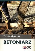 Betoniarz. Autor: Teresa Kijowska. SmakLiter.pl Okładka książki Betoniarz