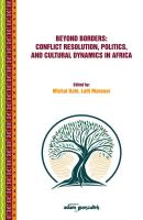 Beyond Borders: Conflict Resolution, Politics, and Cultural Dynamics in Africa. Wydawca: Adam Marszałek. SmakLiter.pl Opakowanie Beyond Borders: Conflict Resolution, Politics, and Cultural Dynamics in Africa