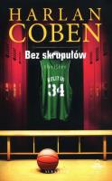 Bez skrupułów. Myron Bolitar. Autor: Harlan Coben. SmakLiter.pl Okładka książki Bez skrupułów. Myron Bolitar