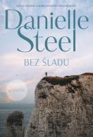 Bez śladu. Autor: Danielle Steel, Alicja Laskowska, Małgorzata Morel. SmakLiter.pl Okładka książki Bez śladu
