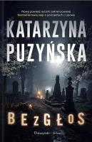 Bezgłos. Autor: Katarzyna Puzyńska. SmakLiter.pl Okładka książki Bezgłos