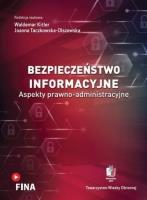 Bezpieczeństwo informacyjne. Aspekty.... Autor: Waldemar Kitler, Taczkowska-Olszewska Joanna. SmakLiter.pl Okładka książki Bezpieczeństwo informacyjne. Aspekty...