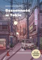 Bezsenność w Tokio. Autor: Marcin Bruczkowski. SmakLiter.pl Okładka książki Bezsenność w Tokio