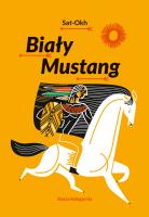 Biały Mustang. Autor: Sat-Okh. SmakLiter.pl Okładka książki Biały Mustang