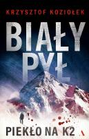 Okładka książki Biały pył Piekło na K2 - uszkodzone