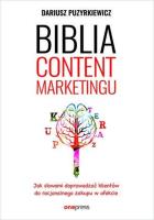 Biblia content marketingu. Autor: Dariusz Puzyrkiewicz. SmakLiter.pl Okładka książki Biblia content marketingu