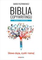 Biblia copywritingu wyd. 2. Autor: Dariusz Puzyrkiewicz. SmakLiter.pl Okładka książki Biblia copywritingu wyd. 2