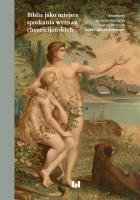 Okładka książki Biblia jako miejsce spotkania wyznań chrześcijańskich