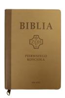 Okładka książki Biblia pierwszego Kościoła beżowa z paginatorami