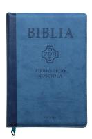 Okładka książki Biblia pierwszego Kościoła niebieska paginatory