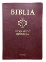 Okładka książki Biblia Pierwszego Kościoła pvc bordowa