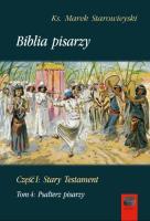 Biblia pisarzy, cz. I Stary Testament Tom 4 Psałterz pisarzy. Autor: Starowieyski Marek. SmakLiter.pl Okładka książki Biblia pisarzy, cz. I Stary Testament Tom 4 Psałterz pisarzy
