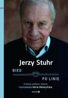 Bieg po linie. Autor: Malatyńska Maria, Jerzy Stuhr. SmakLiter.pl Okładka książki Bieg po linie