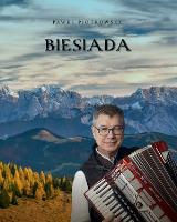 Biesiada. Piosenki biesiadne. Autor: Piotrowski Paweł. SmakLiter.pl Okładka książki Biesiada. Piosenki biesiadne