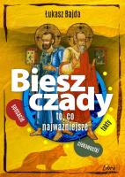 Bieszczady. To, co najważniejsze. Autor: Bajda Łukasz. SmakLiter.pl Okładka książki Bieszczady. To, co najważniejsze