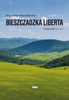 Bieszczadzka liberta. Autor: Warzecha-Put Bogusława. SmakLiter.pl Okładka książki Bieszczadzka liberta