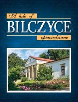 Bilczyce opowiedziane. A tale of Bilczyce. Autor: Michalec Bogusław, Roman Markot. SmakLiter.pl Okładka książki Bilczyce opowiedziane. A tale of Bilczyce