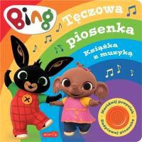 Bing. Tęczowa piosenka. Książka z muzyką. Autor:   Praca zbiorowa. SmakLiter.pl Okładka książki Bing. Tęczowa piosenka. Książka z muzyką