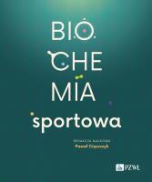 Biochemia sportowa. Autor: Paweł Cięszczyk. SmakLiter.pl Okładka książki Biochemia sportowa