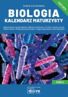 Biologia Kalendarz Maturzysty Tom 2. Autor: Kaczmarek Dawid. SmakLiter.pl Okładka książki Biologia Kalendarz Maturzysty Tom 2