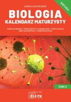 Biologia Kalendarz Maturzysty Tom 3. Autor: Kaczmarek Dawid. SmakLiter.pl Okładka książki Biologia Kalendarz Maturzysty Tom 3