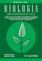 Biologia Zbiór zadań maturalnych Część 1 Matura od 2023 roku. Autor: Elżbieta Małgorzata Jagiełło, Anna Przybył-Prange. SmakLiter.pl Okładka książki Biologia Zbiór zadań maturalnych Część 1 Matura od 2023 roku