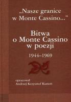 Bitwa o Monte Cassino w poezji 1944-1969. Autor: Andrzej Krzysztof Kunert (oprac.). SmakLiter.pl Okładka książki Bitwa o Monte Cassino w poezji 1944-1969