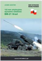 BiWWP 3 122 mm artyleryjska wyrzutnia rakietowa BM-21 Grad. Autor: Szostek Leszek. SmakLiter.pl Okładka książki BiWWP 3 122 mm artyleryjska wyrzutnia rakietowa BM-21 Grad