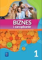 Biznes i zarządzanie LO 1 ZP. Autor:   Praca zbiorowa. SmakLiter.pl Okładka książki Biznes i zarządzanie LO 1 ZP