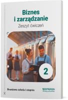 Biznes i zarządzanie SBR 2 Ćwiczenia. Autor: Agnieszka Mizikowska. SmakLiter.pl Okładka książki Biznes i zarządzanie SBR 2 Ćwiczenia