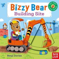 Bizzy Bear: Building Site. Autor: Benji Davies. SmakLiter.pl Okładka książki Bizzy Bear: Building Site