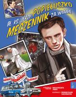 Bł. ks. Jerzy Popiełuszko Męczennik za Wiarę. Kocham Polskę. Autor: Pabis Małgorzata. SmakLiter.pl Okładka książki Bł. ks. Jerzy Popiełuszko Męczennik za Wiarę. Kocham Polskę
