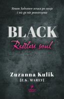 Black. Restless soul. Autor: Z.K. Marey. SmakLiter.pl Okładka książki Black. Restless soul