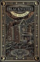 Okładka książki Blackwater III: The House