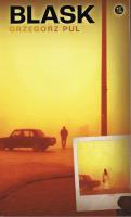 Blask. Autor: Grzegorz Pul. SmakLiter.pl Okładka książki Blask