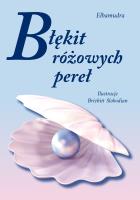 Błękit różowych pereł. Autor: Elbamudra. SmakLiter.pl Okładka książki Błękit różowych pereł