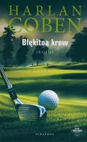 Błękitna krew. Autor: Harlan Coben. SmakLiter.pl Okładka książki Błękitna krew
