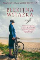 Błękitna wstążka. Autor: Wojtkiewicz Magdalena. SmakLiter.pl Okładka książki Błękitna wstążka