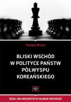 Bliski Wschód w polityce państw Półwyspu.... Autor: Strnad Grażyna. SmakLiter.pl Okładka książki Bliski Wschód w polityce państw Półwyspu...