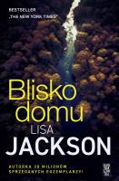 Blisko domu. Autor: Jackson Lisa. SmakLiter.pl Okładka książki Blisko domu