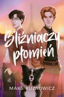 Bliźniaczy płomień. Autor: Maksymilian Kuznowicz. SmakLiter.pl Okładka książki Bliźniaczy płomień