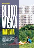 Blokowiska Radomia. Autor: Ziółkowski Marek. SmakLiter.pl Okładka książki Blokowiska Radomia