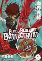 Blood Blockade Battlefront. Tom 1. Autor: Yasuhiro Nightow. SmakLiter.pl Okładka książki Blood Blockade Battlefront. Tom 1