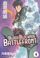 Blood Blockade Battlefront. Tom 4. Autor: Yasuhiro Nightow. SmakLiter.pl Okładka książki Blood Blockade Battlefront. Tom 4