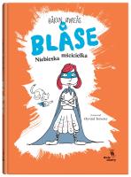 Blåse. Niebieska mścicielka. Autor: Håkon Øvreås. SmakLiter.pl Okładka książki Blåse. Niebieska mścicielka