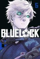 Blue Lock. Tom 5. Autor: Muneyuki Kaneshiro. SmakLiter.pl Okładka książki Blue Lock. Tom 5